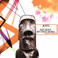 Artwork for Get Busy (HP Vince Remix) by ATFC