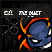 Artwork for 24/7 Hardcore: The Vault - Part One by Various Artists