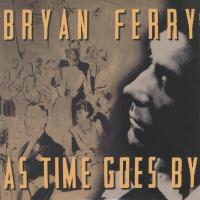 Artwork for As Time Goes By by Bryan Ferry