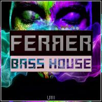 Artwork for Bass House by Ferrer