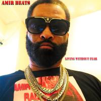 Artwork for Living Without Fear by Amir Beats