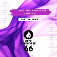 Artwork for I Love The Nightlife (Remix) by Martina Budde