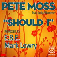 Artwork for Should I by Pete Moss