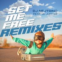 Artwork for Set Me Free (Remixes) by DJ Nejtrino