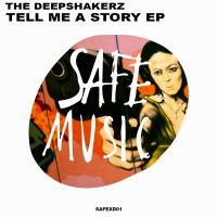 Artwork for Tell Me A Story EP by The Deepshakerz