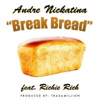 Artwork for Break Bread (feat. Richie Rich) by Andre Nickatina