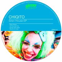 Artwork for Siren House EP by Chiqito