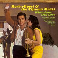 Artwork for What Now My Love by Herb Alpert & The Tijuana Brass