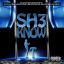 Artwork for Sh3 Know It (feat. Munch Lauren)