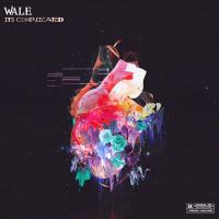 Artwork for It's Complicated by Wale