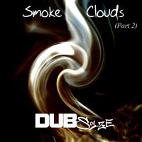 Artwork for Smoke Clouds, Pt. 2 by Dub Size