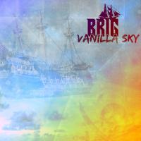 Artwork for Vanilla Sky by The Brig