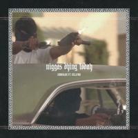 Artwork for Niggas Dying Today (feat. Celly Ru) by Jooba Loc