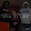Artwork for Risk My Life (feat. Cash Click Boog & Rockin Rolla)