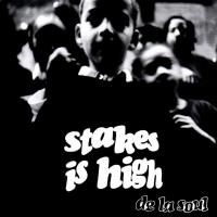 Artwork for Stakes Is High by De La Soul