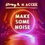 Artwork for Make Some Noise