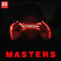 Artwork for Satisfy by Masters