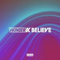 Artwork for Believe by Wonder K