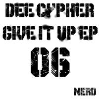 Artwork for Give It Up - EP by Dee Cypher