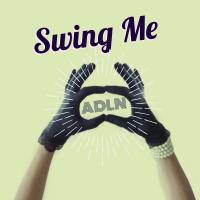 Artwork for Swing Me by Adln