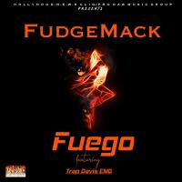 Artwork for Fuego (feat. Trap Davis EMG) by Fudgemack