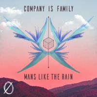 Artwork for Mans Like The Rain by Company Is Family