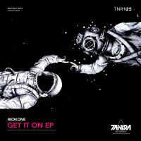 Artwork for Get It On EP by Redkone