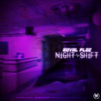 Artwork for Night Shift by Royal Floz