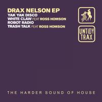 Artwork for Drax Nelson & Ross Homson EP by Drax Nelson