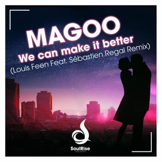 Artwork for We Can Make It Better (Louis Feen feat. Sébastien Regal Remix)