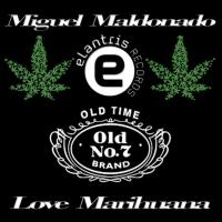 Artwork for Love Marihuana by Miguel Maldonado