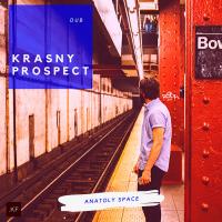 Artwork for Krasny Prospect by Anatoly Space