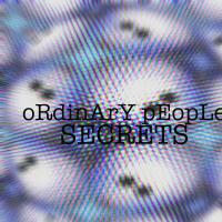 Artwork for Secrets by Ordinary People