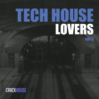 Artwork for Tech House Lovers, Vol.3 by Various Artists