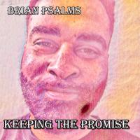 Artwork for Keeping The Promise by Brian Psalms