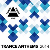 Artwork for Trance Anthems 2014 by Various Artists