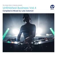 Artwork for Unfinished Business, Vol. 4 - Compiled & Mixed by Luke Solomon by Luke Solomon