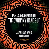 Artwork for Throwin' My Hands Up by Per QX