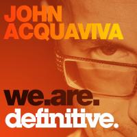 Artwork for We Are Definitive by John Acquaviva