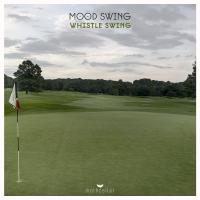 Artwork for Whistle Swing by Mood Swing