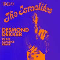 Artwork for Israelites (Crate Classics Remix) by Desmond Dekker