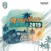 Artwork for Brazilian Summer 2019 Rey Vercosa & Friends by Various Artists