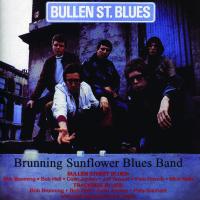 Artwork for Bullen St. Blues / Trackside Blues by Brunning Sunflower Blues Band