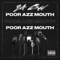 Artwork for Poor Azz Mouth by 24 BH