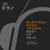 Artwork for Elektrax Music Techno: Best of 2016 by Various Artists