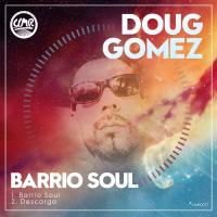 Artwork for Barrio Soul by Doug Gomez