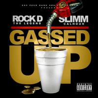 Artwork for Gassed Up by Rock D