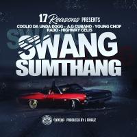 Artwork for Swang Sumthang by Coolio Da 'Unda' Dogg