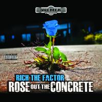 Artwork for Rose Out the Concrete by Rich The Factor