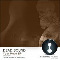 Artwork for Your Move - EP by Dead Sound